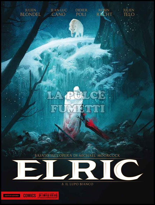 PRIMA #    18 - ELRIC - PRIMO CICLO - MELNIBONE 3 (DI 4): IL LUPO BIANCO